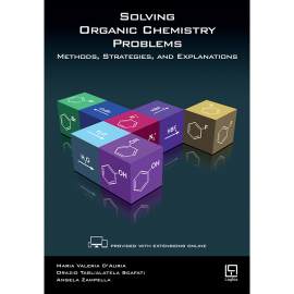Solving Organic Chemistry Problems: a Practical Guide